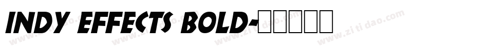 Indy Effects bold字体转换